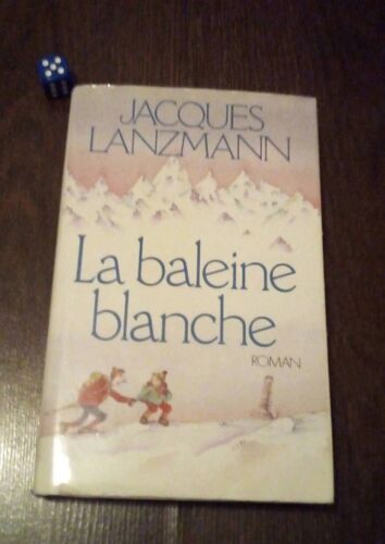 La Baleine Blanche "Jacques Lanzmann"