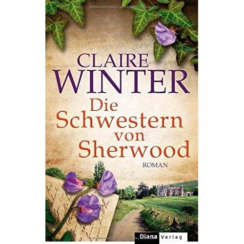 Die Schwestern Von Sherwood: Roman