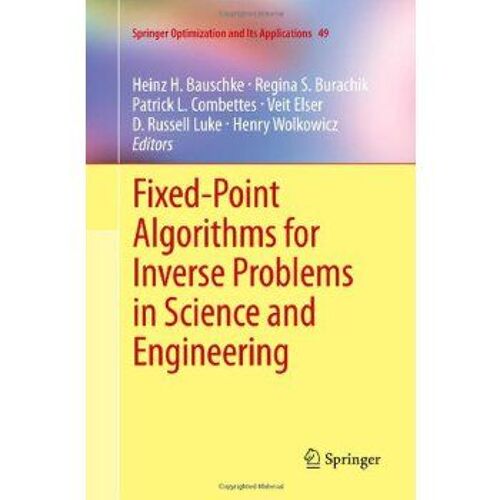 Fixed-Point Algorithms For Inverse Problems In Science And Engineering