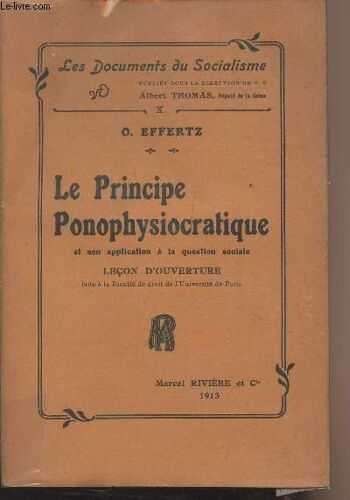 Le Principe Ponophysiocratique Et Son Application À La Question Sociale, Leçon D Ouverture - Les Documents Du Socialisme N°10
