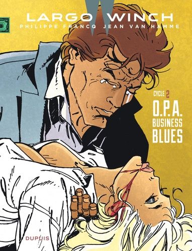 Largo Winch : Diptyque - Tome 2 - O.P.A. - Business Blues