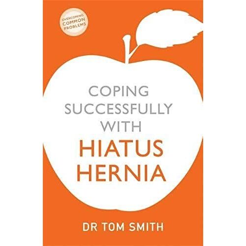 Coping Successfully With Hiatus Hernia