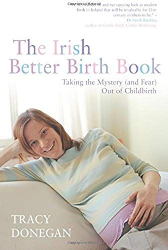 The Irish Better Birth Book