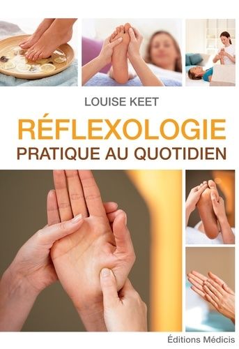 Réflexologie Pratique Au Quotidien