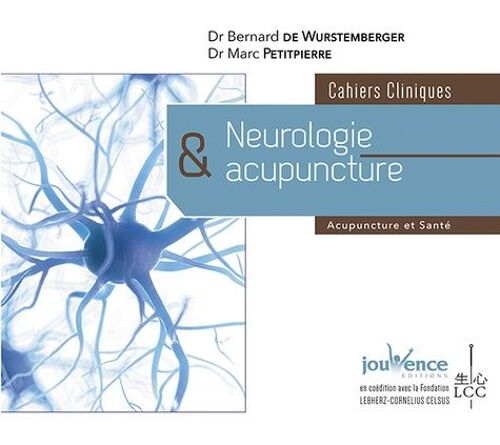 Neurologie Et Acupuncture - Cahiers Cliniques