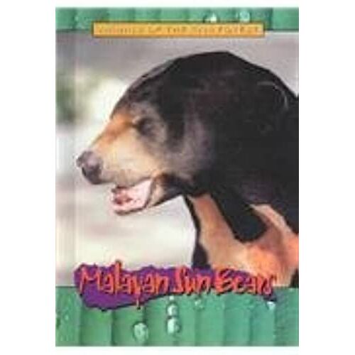 Malayan Sun Bears (Animals Of The Rain Forest)