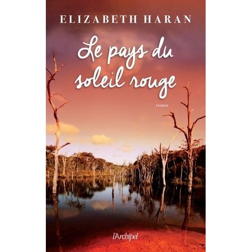 Le Pays Du Soleil Rouge