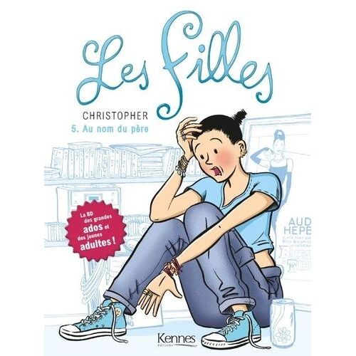 Les Filles - Tome 5 - Au Nom Du Père
