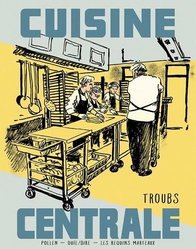 Cuisine Centrale