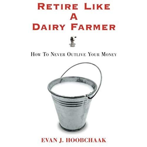 Retire Like A Dairy Farmer
