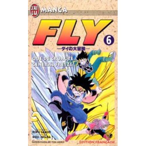Fly - Tome 6 : Que De Cruauté, Général Freeze...