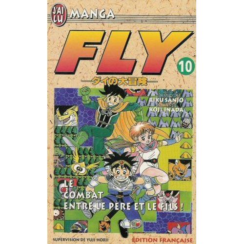 Fly - Tome 10 : Le Combat Entre Le Père Et Le Fils !