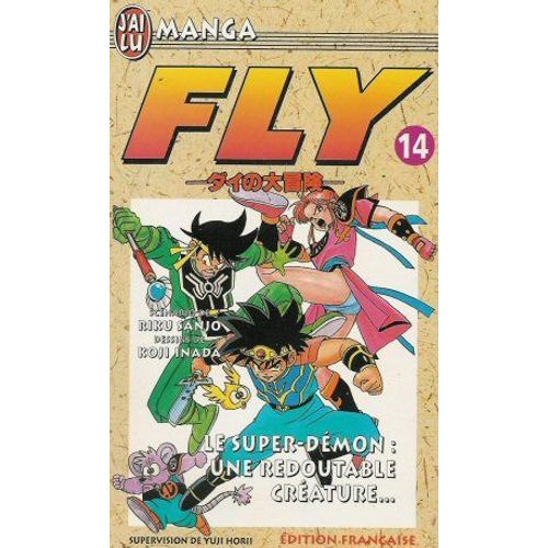 Fly - Tome 14 : Le Super-Démon : Une Redoutable Créature...