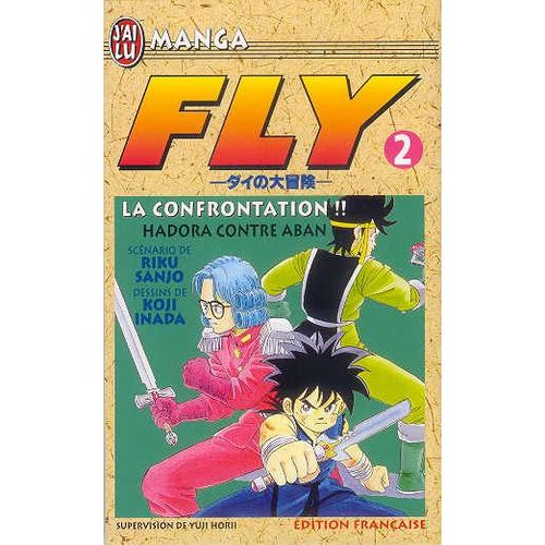 Fly - Tome 2 : La Confrontation !!