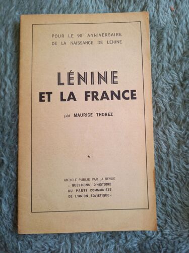 Lénine Et La France Par Maurice Thorez Pour Le 90ème Anniversaire De La Mort De Lénine