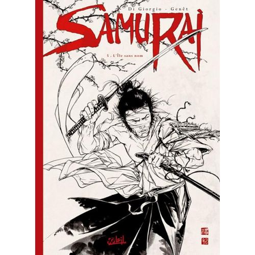 Samurai - Version Netb - Tome 5 : L'île Sans Nom