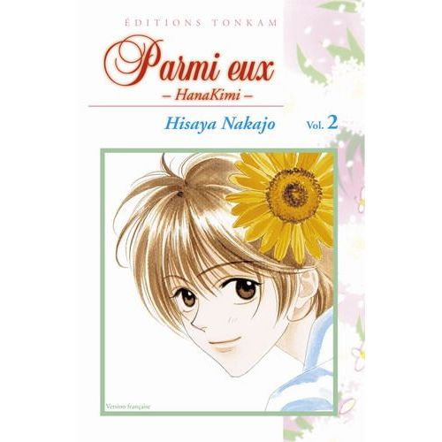 Parmi Eux - Hanakimi - Tome 2