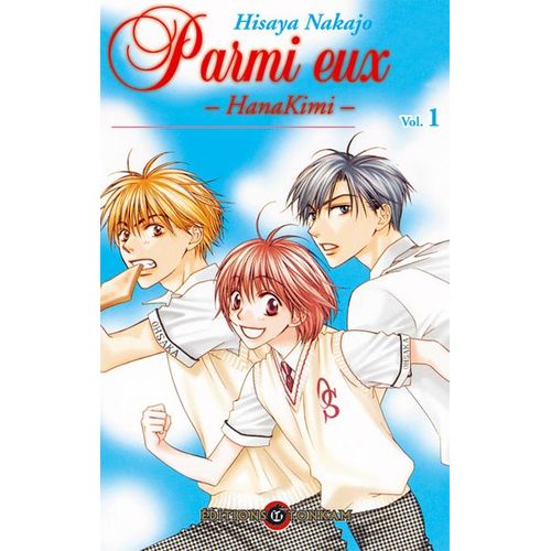 Parmi Eux - Hanakimi - 15 Ans - Tome 1