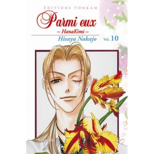 Parmi Eux - Hanakimi - Tome 10