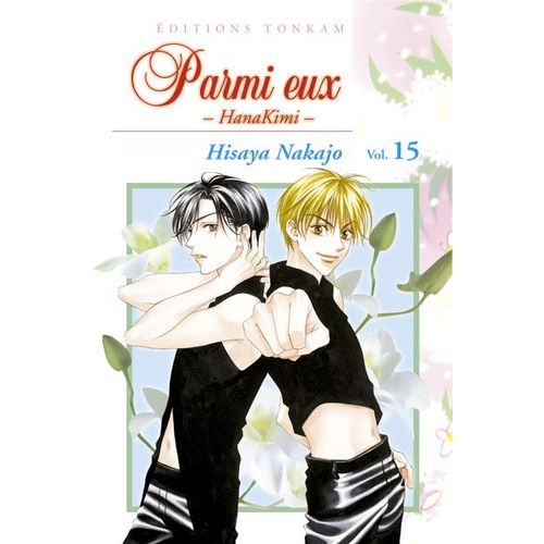 Parmi Eux - Hanakimi - Tome 15