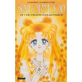 Sailor Moon - Tome 18 : Le Chaos Galactique