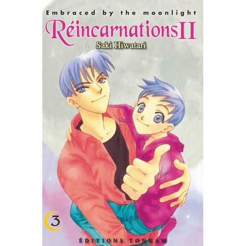 Réincarnations Ii - Embraced By The Moonlight - Tome 3