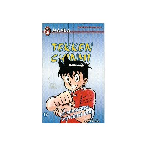 Tekken Chinmi - Tome 12 : La Puissance Du Tsûhaï-Ken