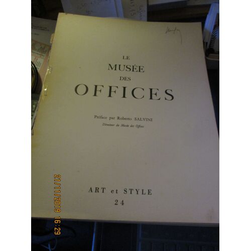 Le Musée Des Offices : . Préface Par Roberto Salvini,... Traduit De L'italien Par Juliette Bertrand