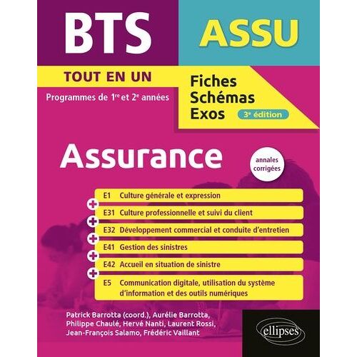 Bts Assurance - Programmes Des 1re Et 2e Années - Tout En Un - Annales Corrigées