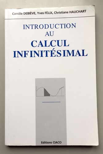 Introduction Au Calcul Infinitésimal