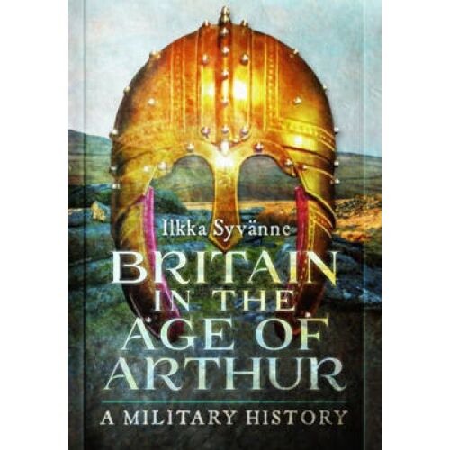 Britain In The Age Of Arthur