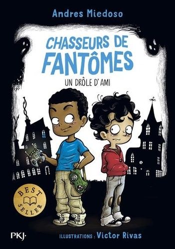 Chasseurs De Fantômes - Tome 1 - Un Drôle D'ami
