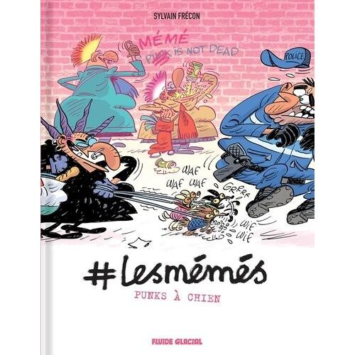 #Lesmémés - Tome 5 - Punks À Chien