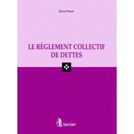 Le Règlement Collectif De Dettes