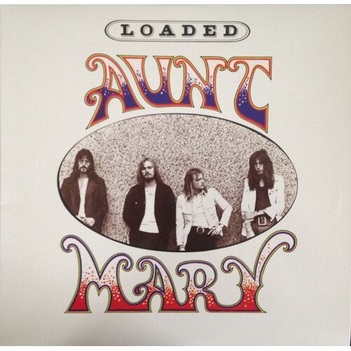 Aunt Mary - Loaded