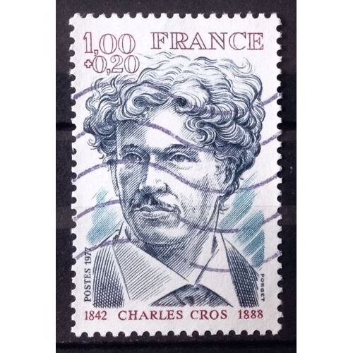 Personnages Célèbres - Charles Cros 1,00+0,20 (Très Joli N° 1956) Obl - France Année 1977 - N27169