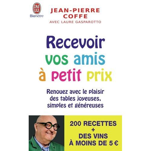 Recevoir Vos Amis À Petits Prix