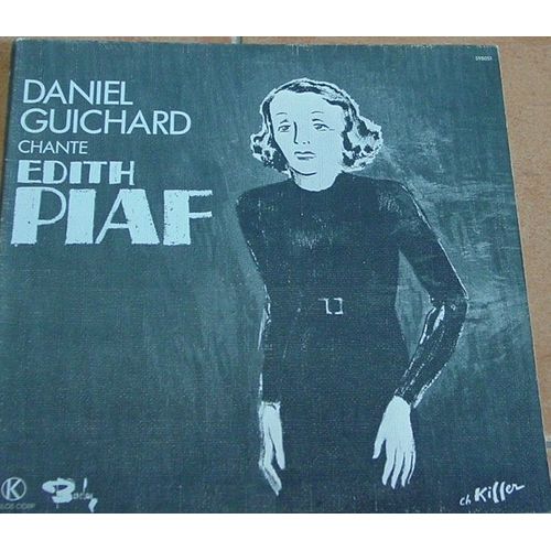 Daniel Guichard Chante Edith Piaf