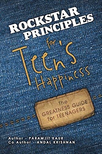 Rockstar Principles For Teen's Happiness