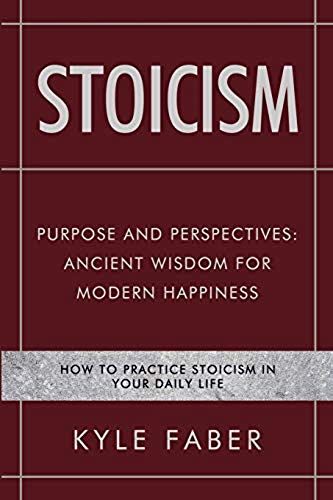 Stoicism - Purpose And Perspectives