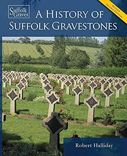 A History Of Suffolk Gravestones