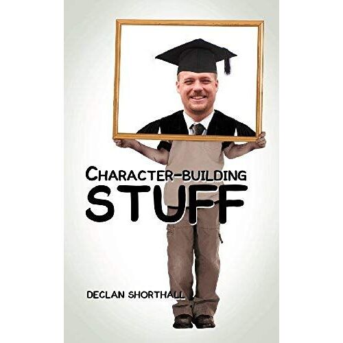 Character-Building Stuff
