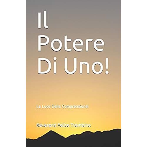 Il Potere Di Uno!