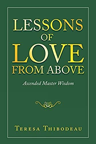 Lessons Of Love From Above
