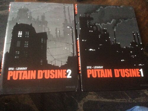 Lot De 2 Bd Putain DUsine Tome 1 & 2.