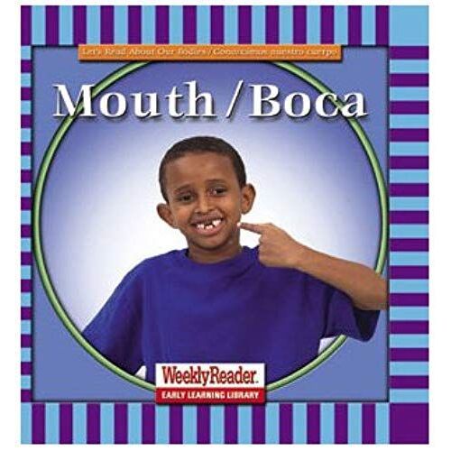 Mouth/Boca (Let's Read About Our Bodies)