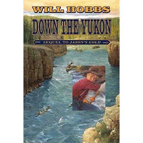 Down The Yukon