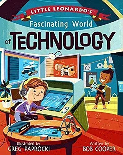 Little Leonardo's Fascinating World Of Technology