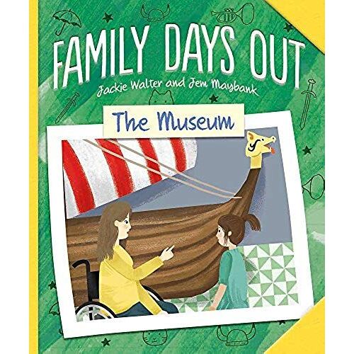 Family Days Out: The Museum