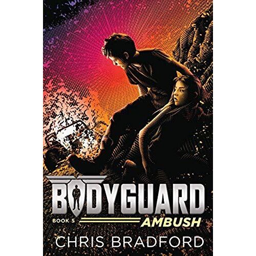Bodyguard: Ambush (Book 5)